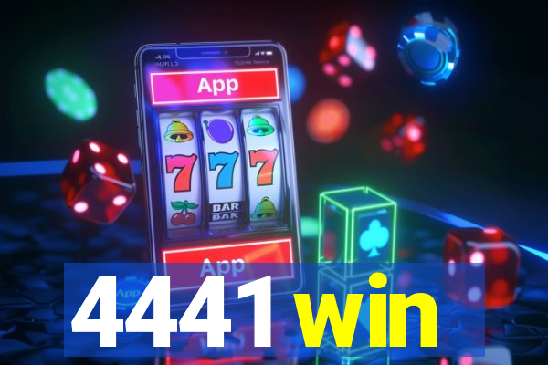 4441 win